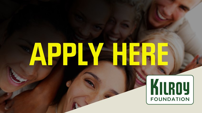 KILROY Foundation Grant - Apply here